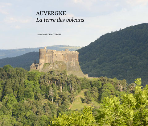 Auvergne (© Anne-Marie CHAUVERGNE) - Gîtes Prestige